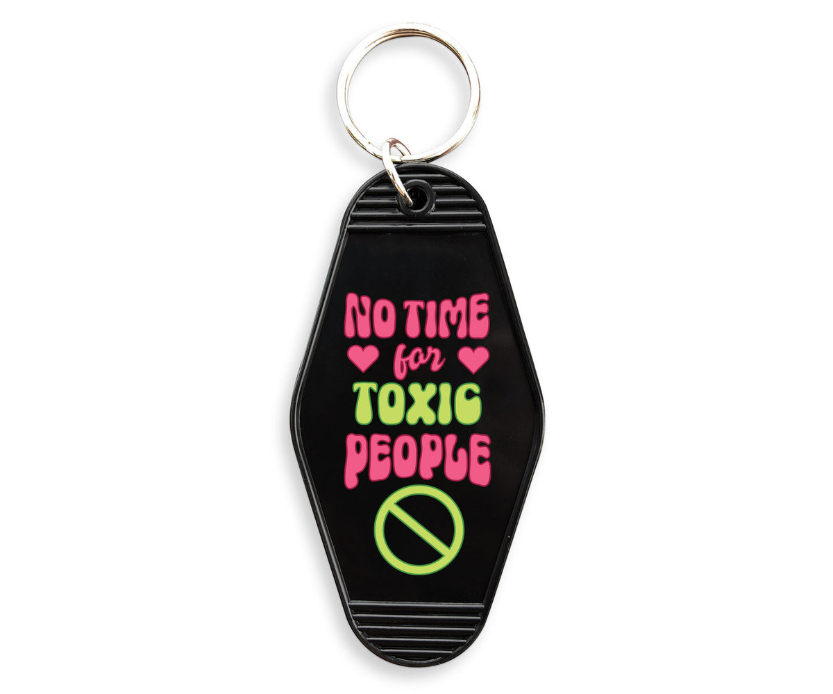 No Toxic People Motel Keychain