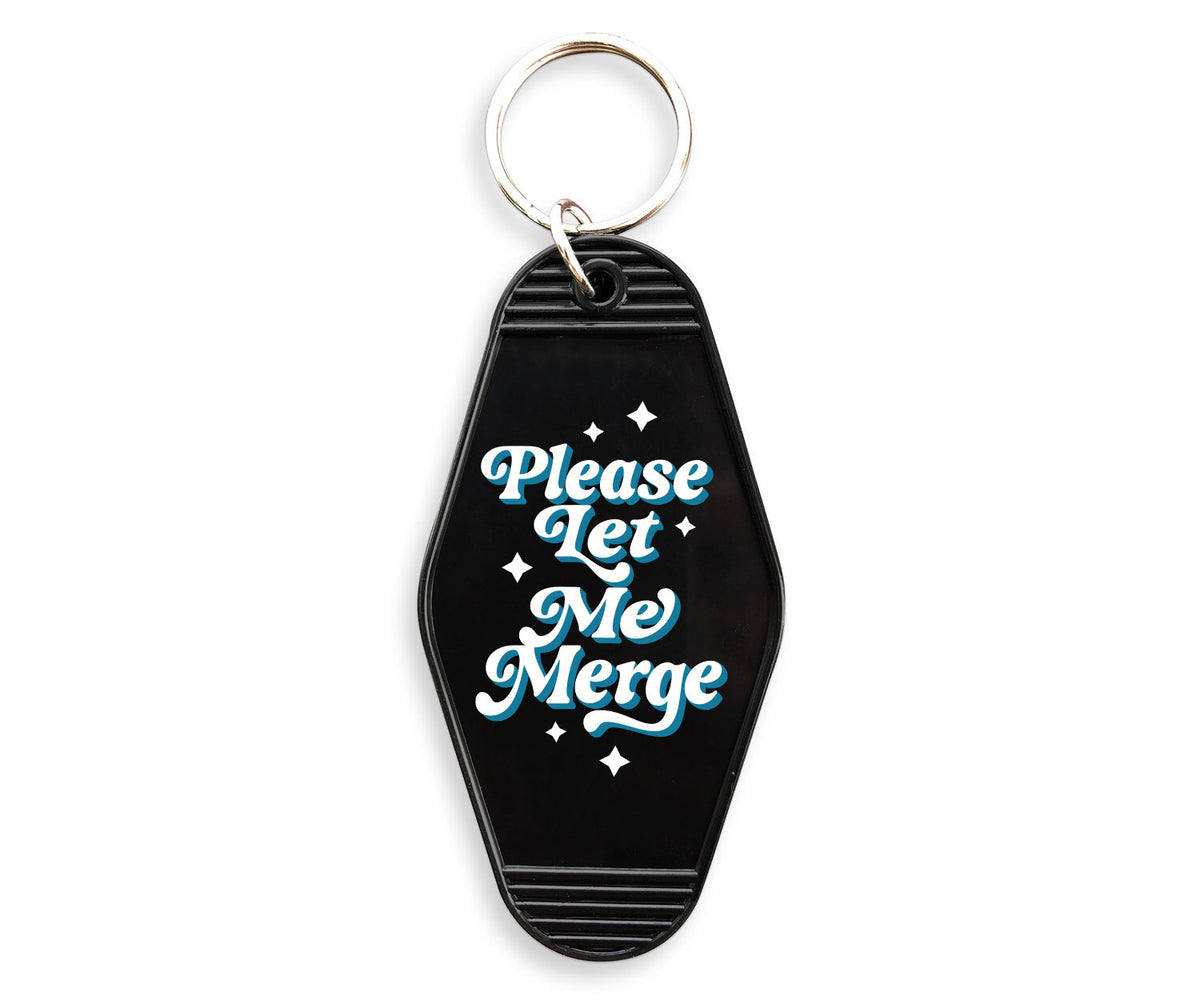 Please Let Me Merge Motel Keychain