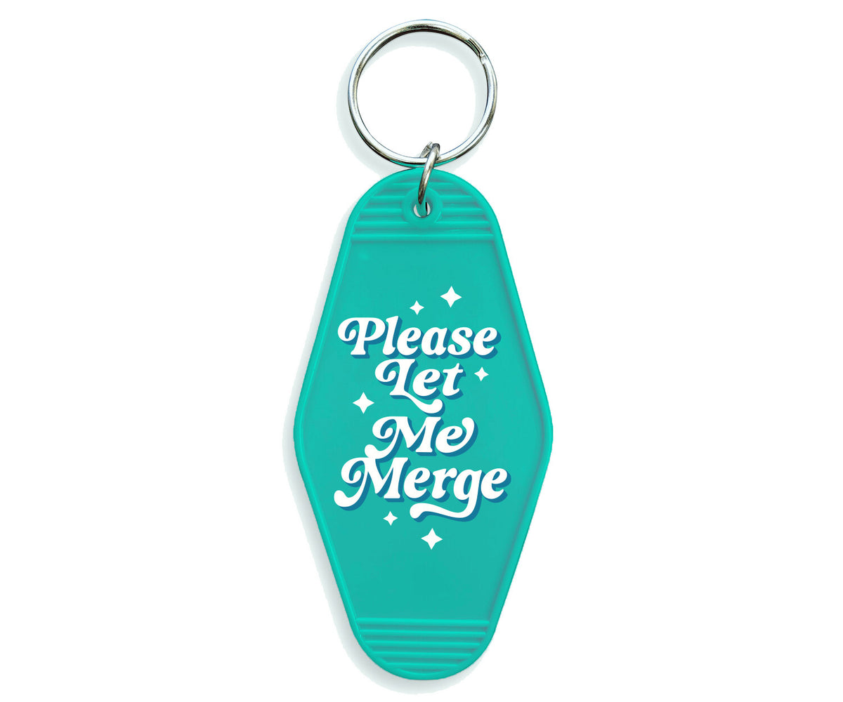 Please Let Me Merge Motel Keychain