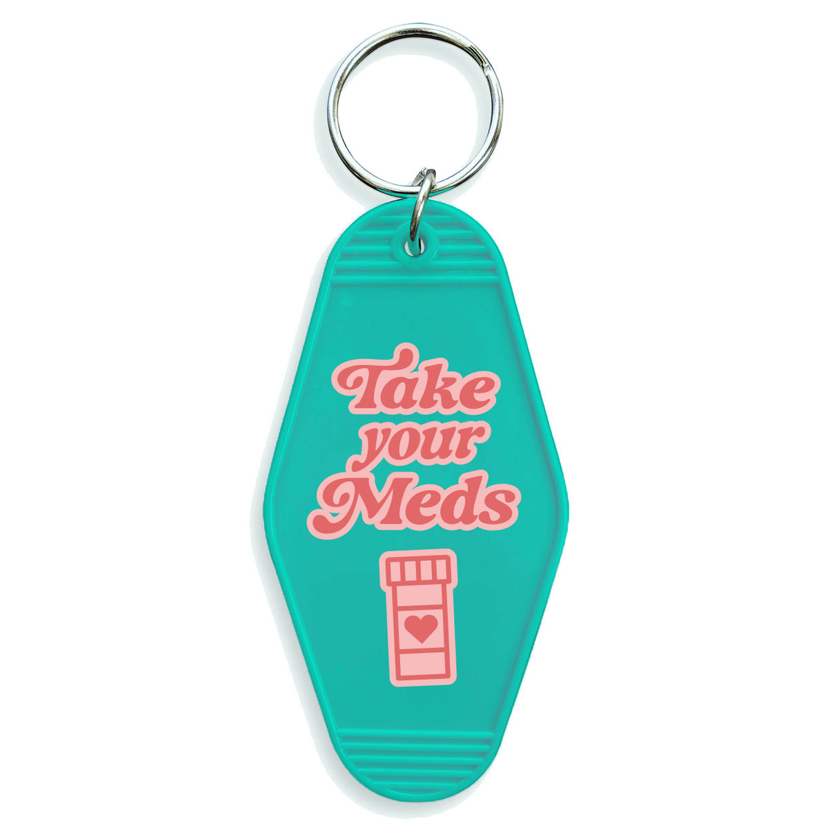 Take Your Meds Motel Keychain