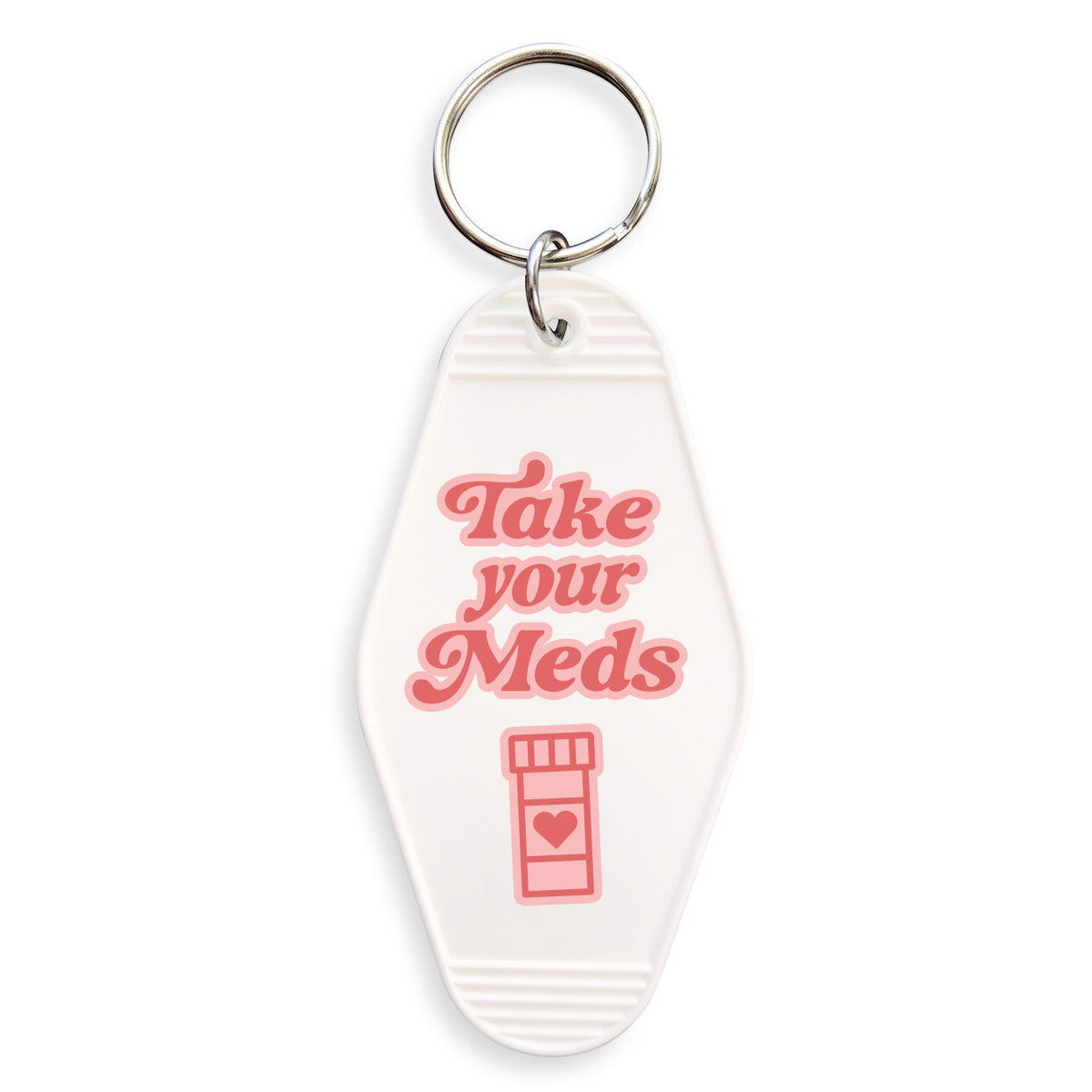 Take Your Meds Motel Keychain