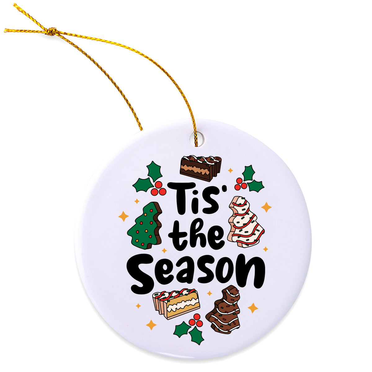 Christmas Snack Cakes Tis The Season Ornament
