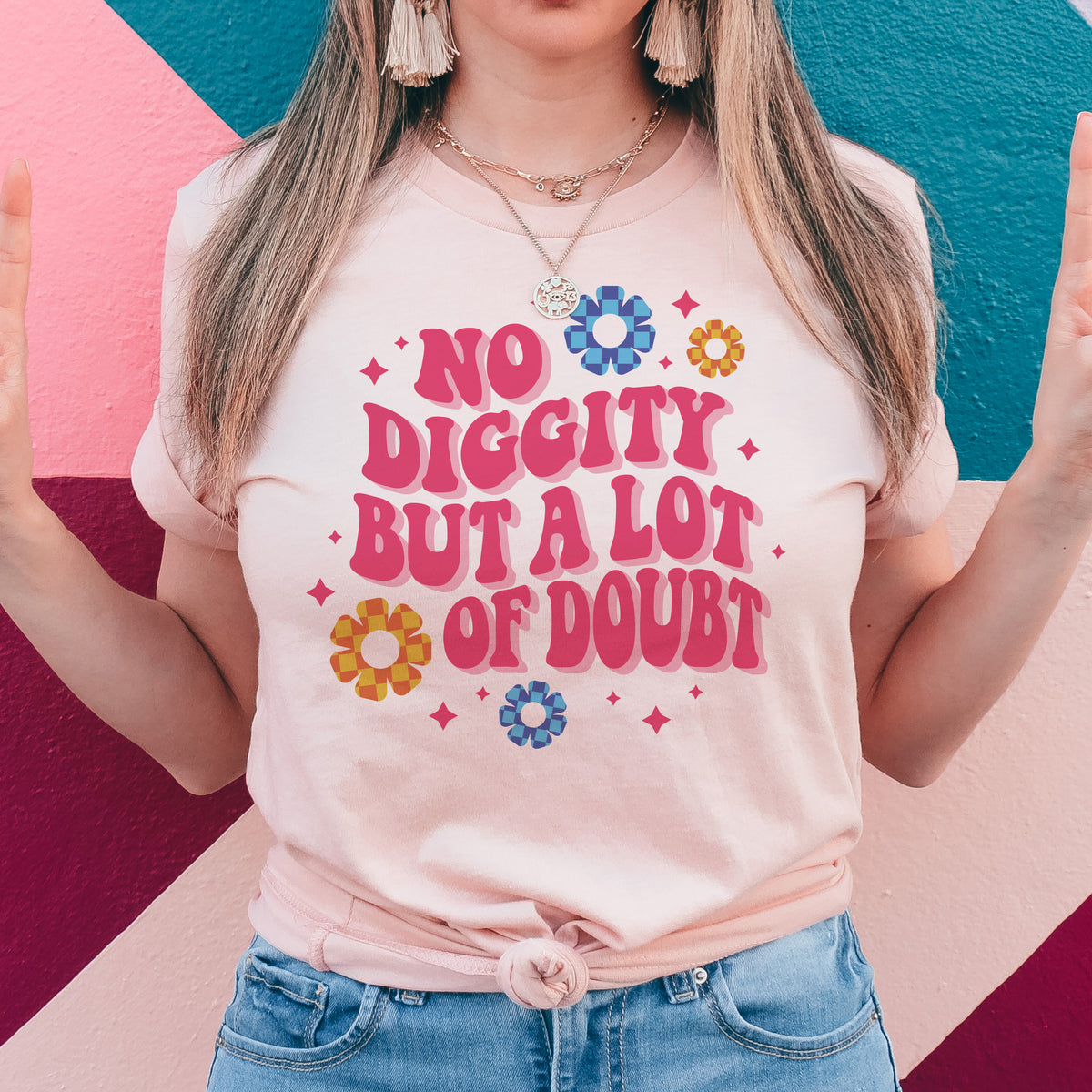 A Lot Of Doubt Shirt