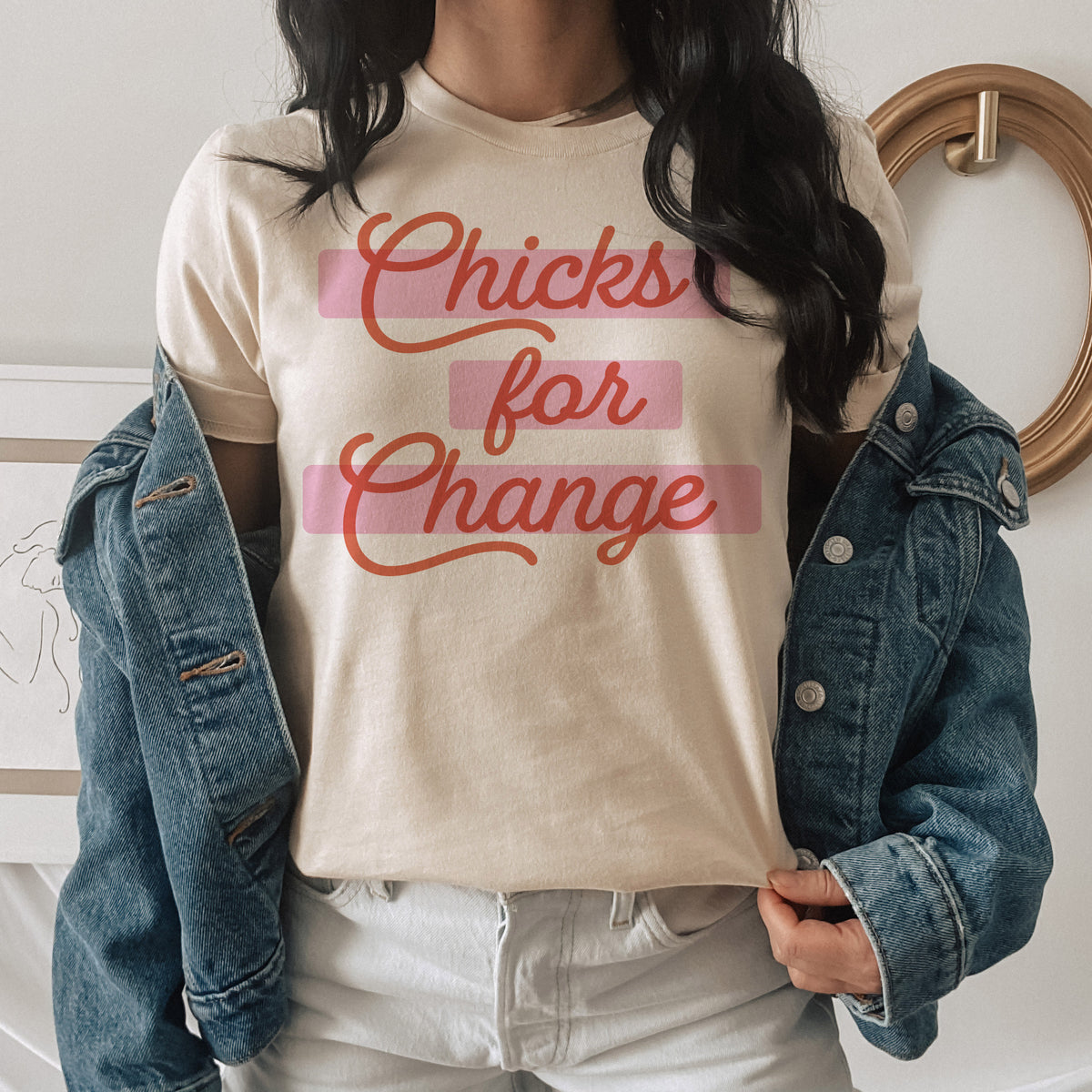 Chicks For Change Shirt