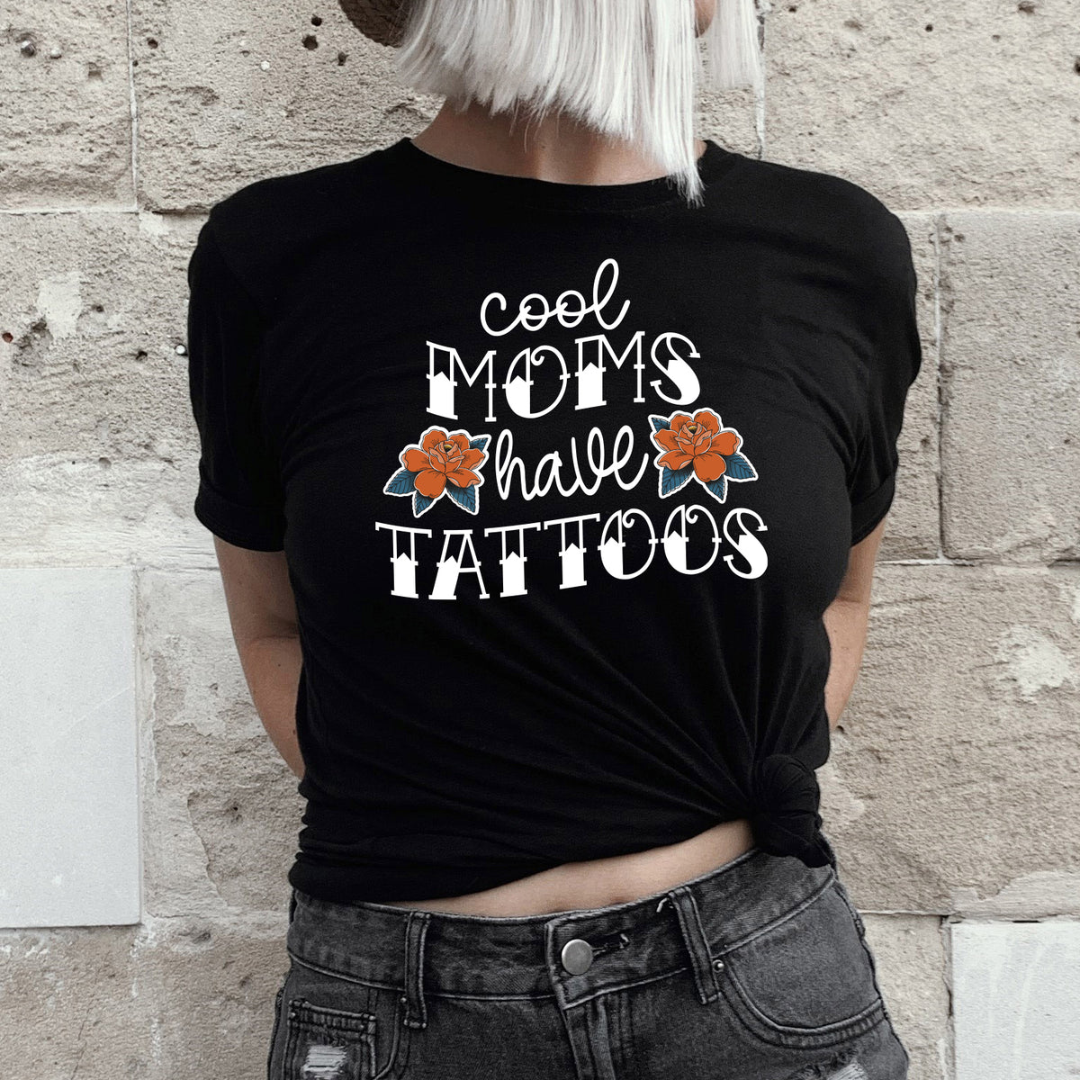 Cool Moms Have Tattoos Shirt