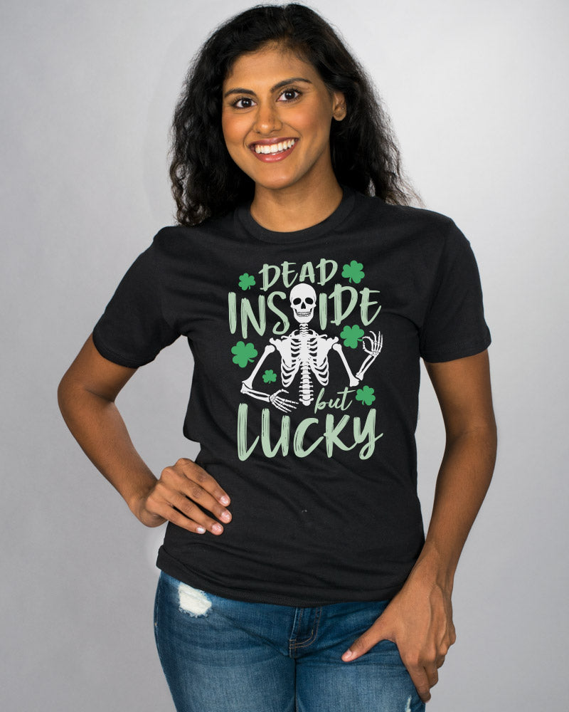 Dead Inside But Lucky Shirt