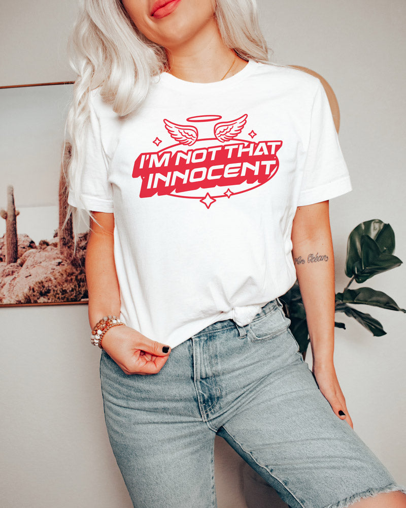 Not That Innocent Shirt