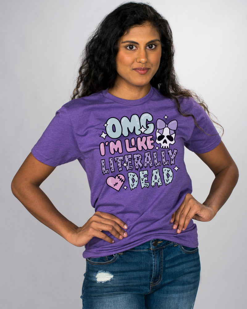 OMG Literally Dead Shirt