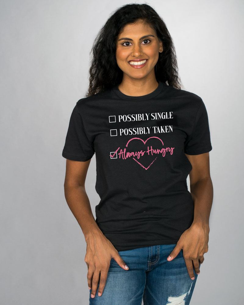 Single Taken Hungry Shirt