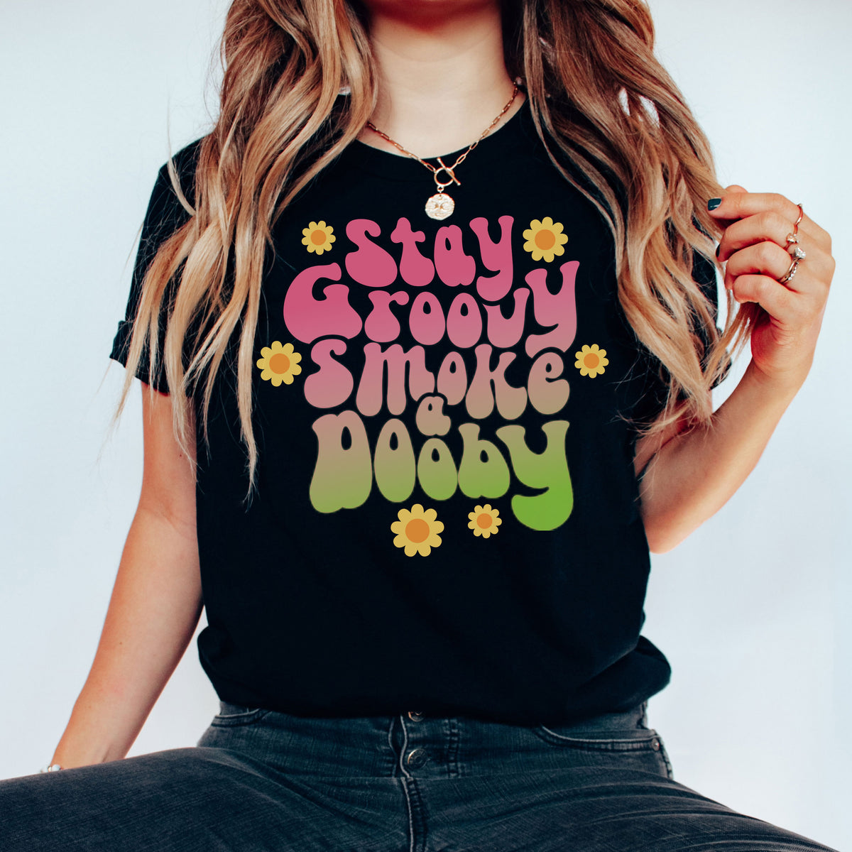 Stay Groovy Smoke A Doobie Shirt