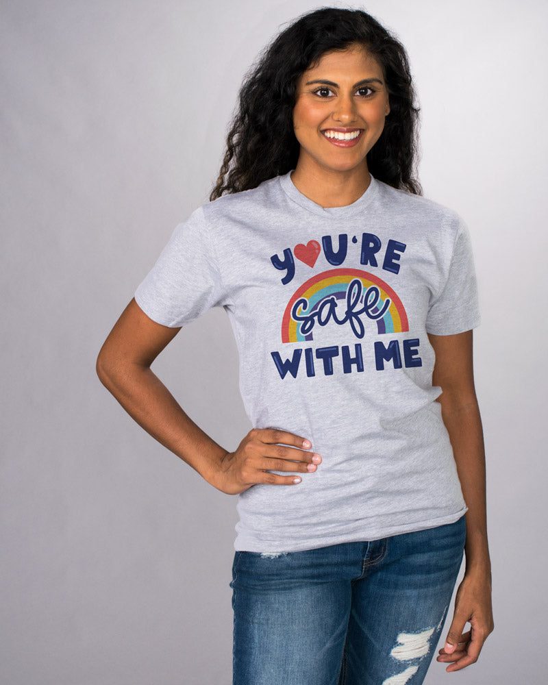 You&#39;re Safe With Me Shirt