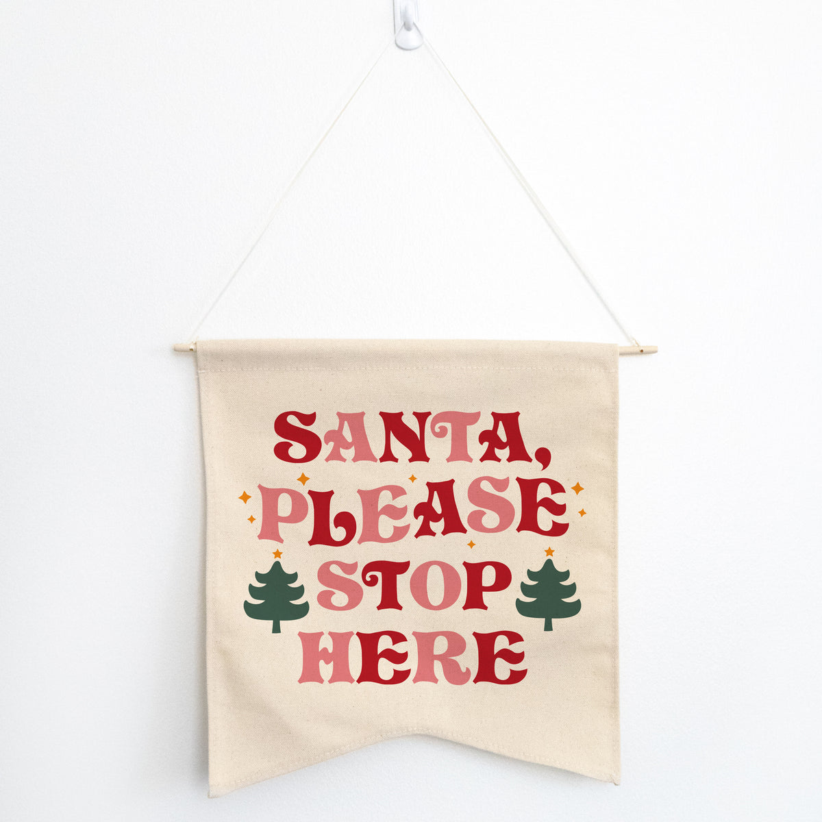 Santa Please Stop Here Wall Hang