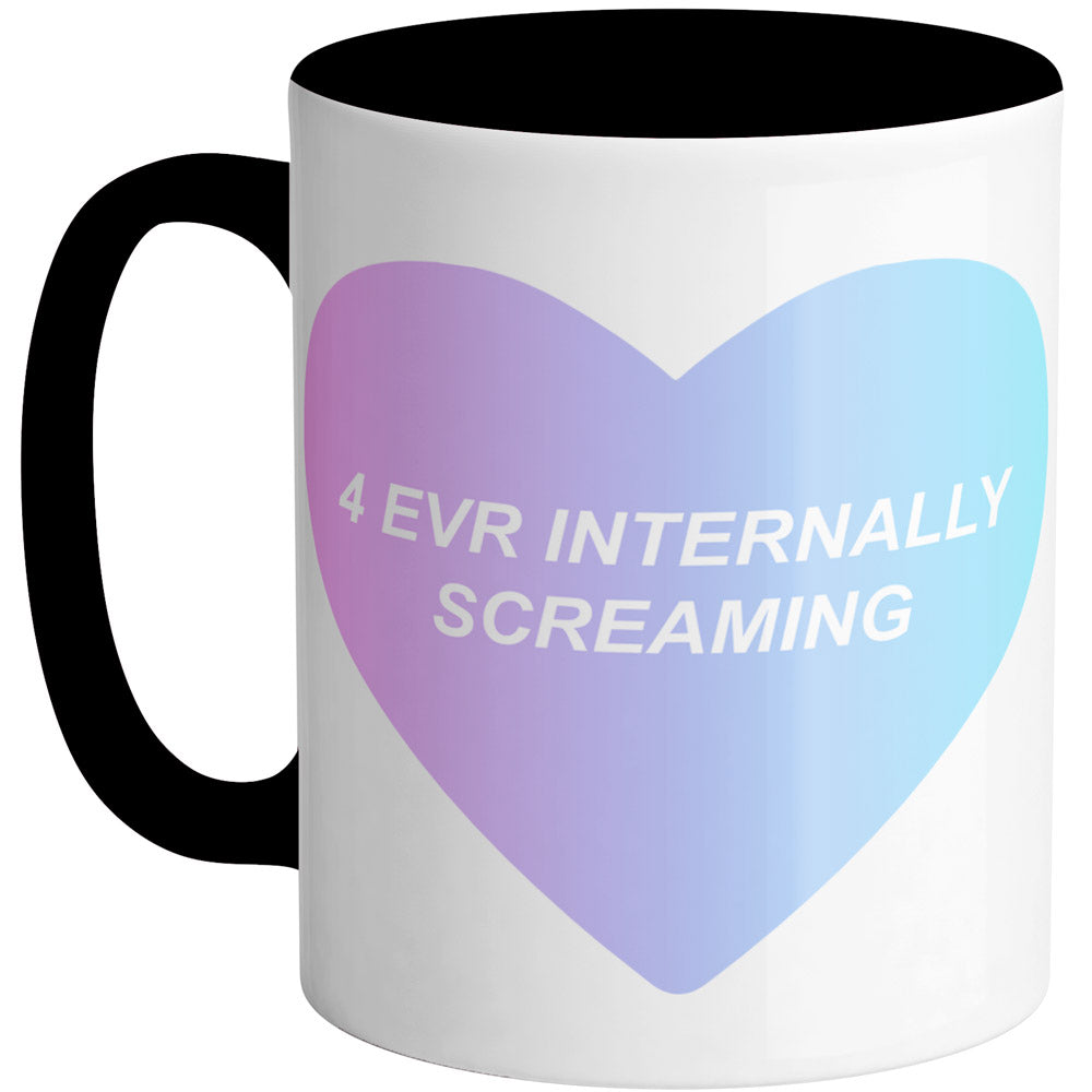4 Evr Internally Screaming Mug - Femfetti Ceramic Coffee Mug stating &quot;4 Evr Internally Screaming&quot; in a pastel purple and blue heart with a black handle.