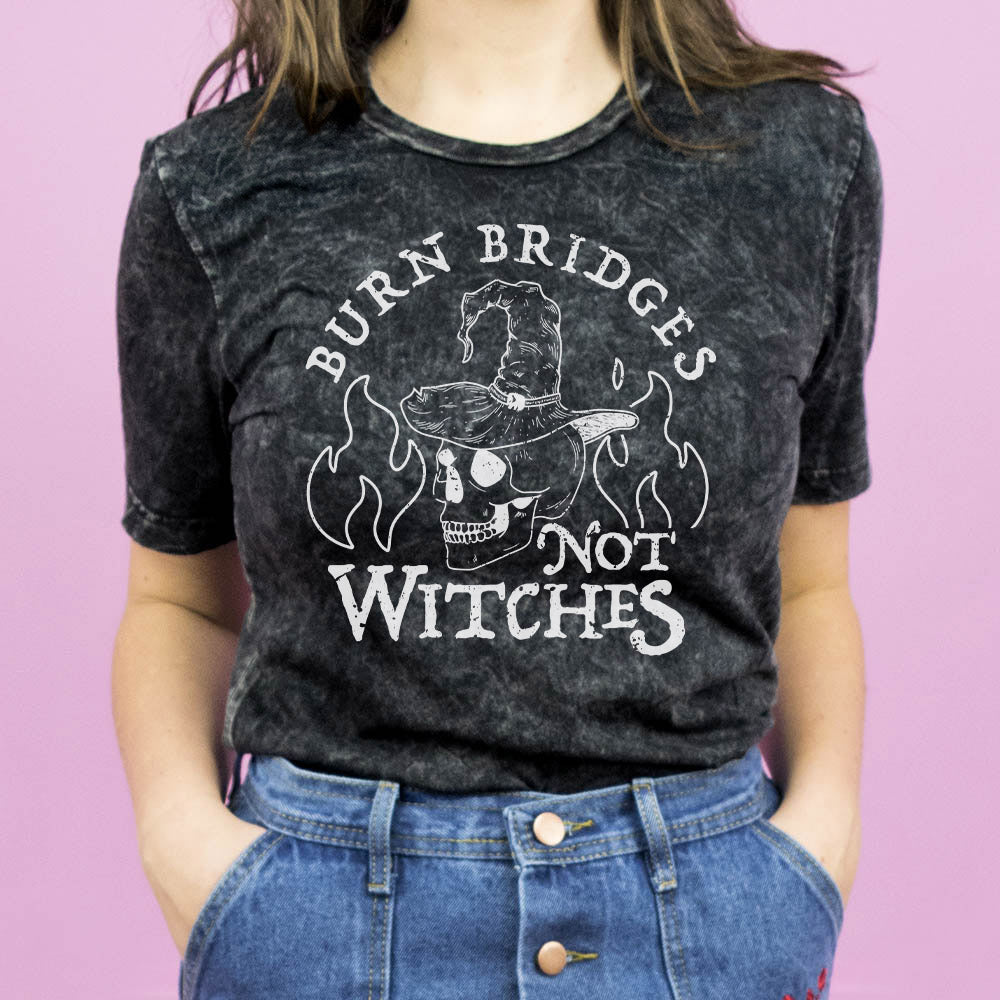Burn Bridges Not Witches Shirt - Femfetti