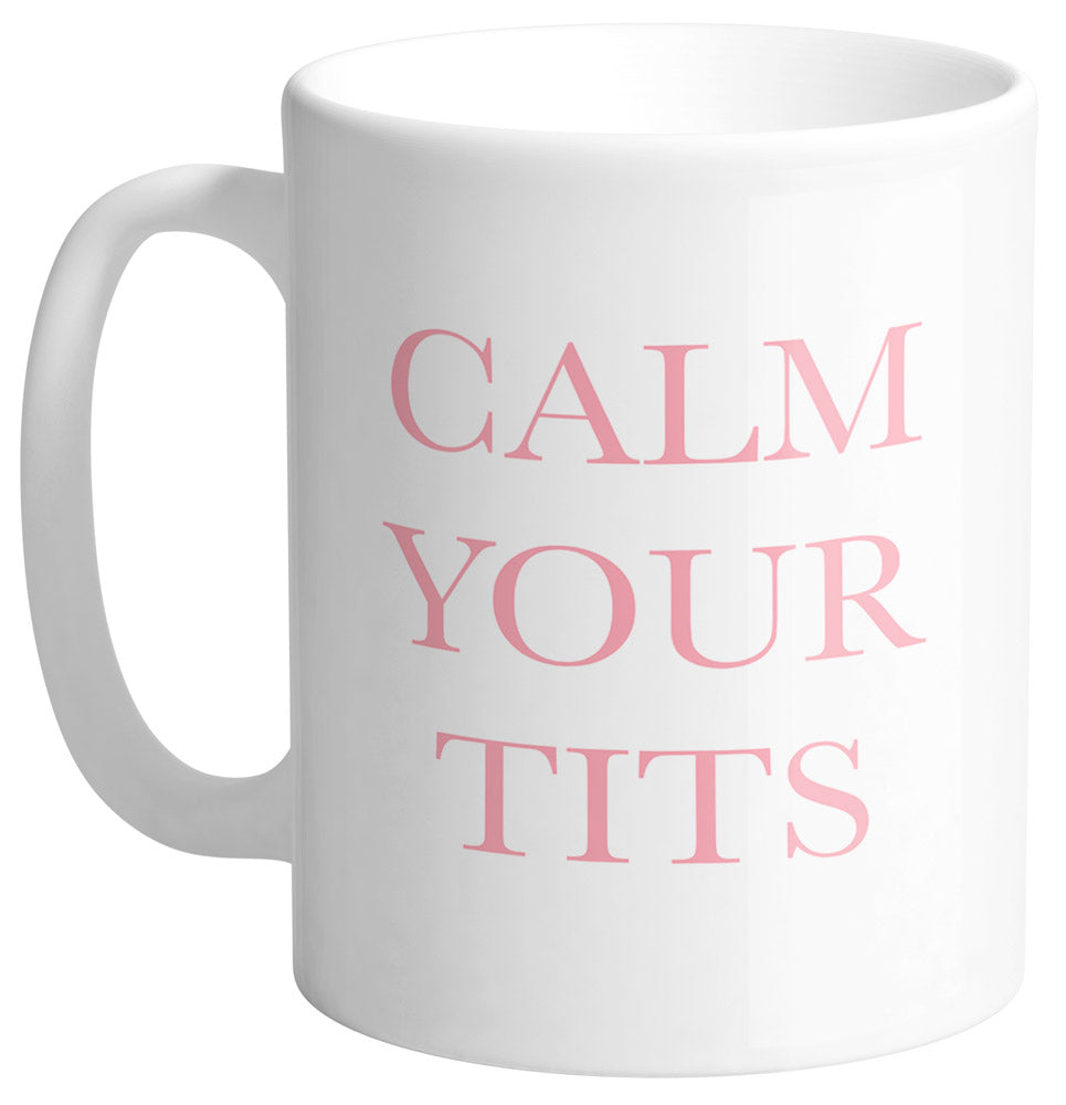 Calm Your Tits Mug - Femfetti