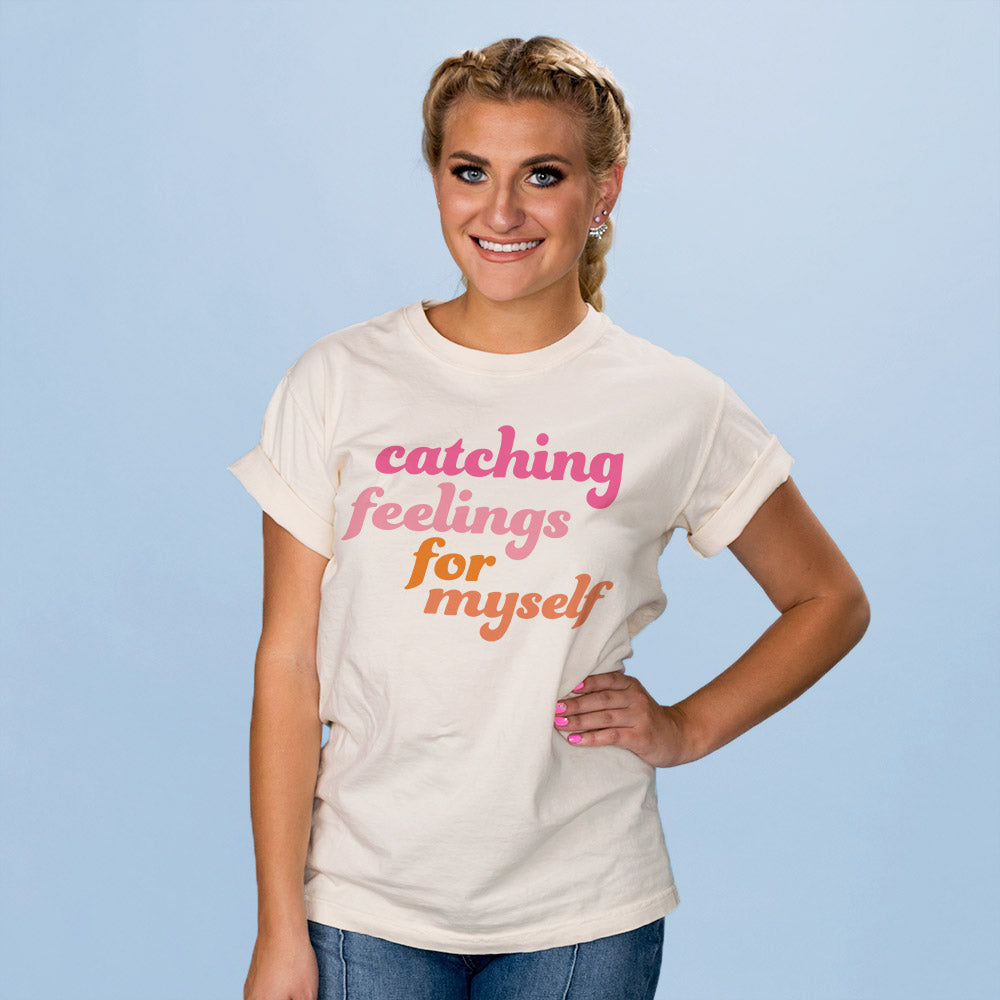 Catching Feelings For Myself Shirt - Femfetti