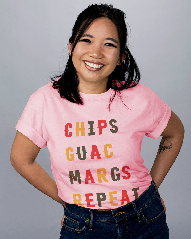 Chips Guac Margs Repeat T-Shirt Chips Guac Margs Repeat T-Shirt
