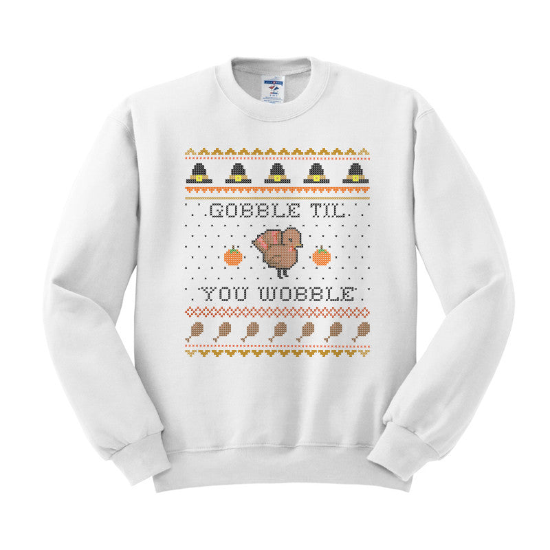 Gobble Til You Wobble Thanksgiving Crewneck Sweatshirt - Femfetti