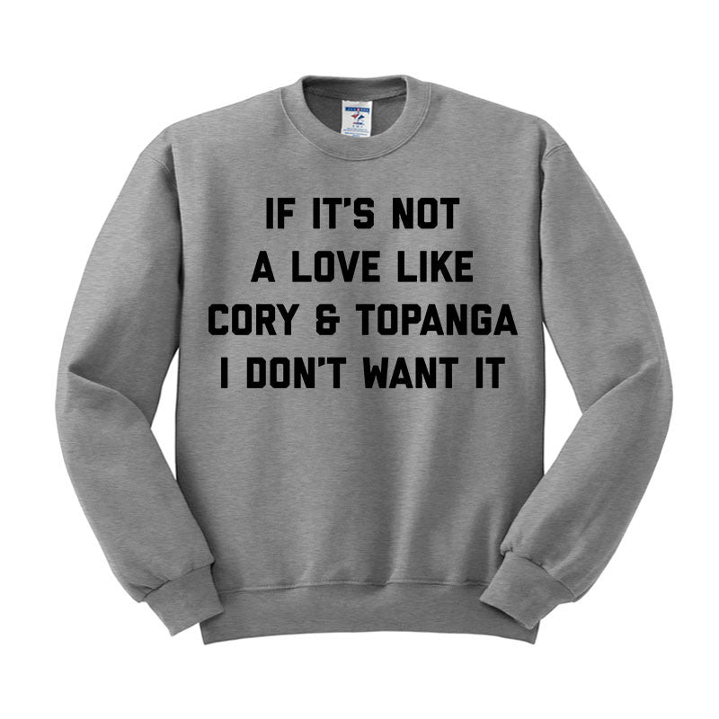 Cory And Topanga Love Sweatshirt - Femfetti