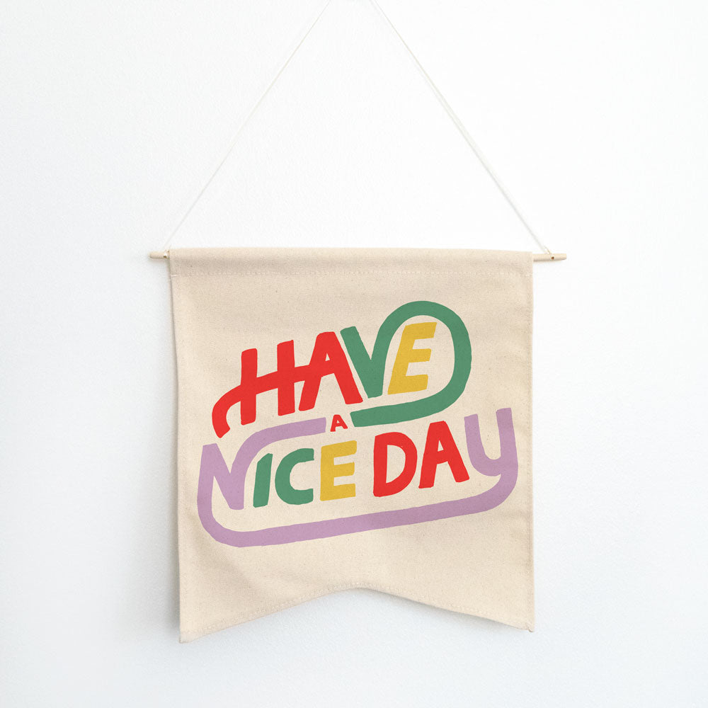 Have A Nice Day Wall Hang - Femfetti