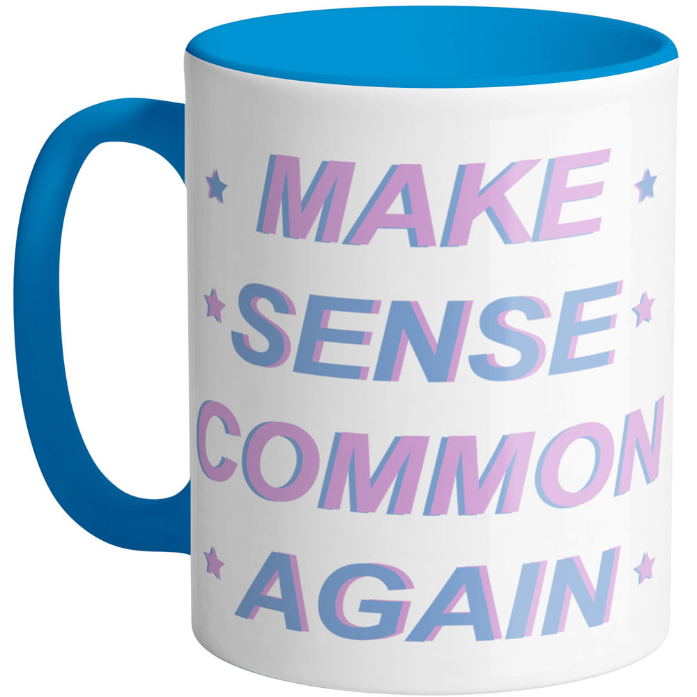Make Sense Common Again Mug - Femfetti
