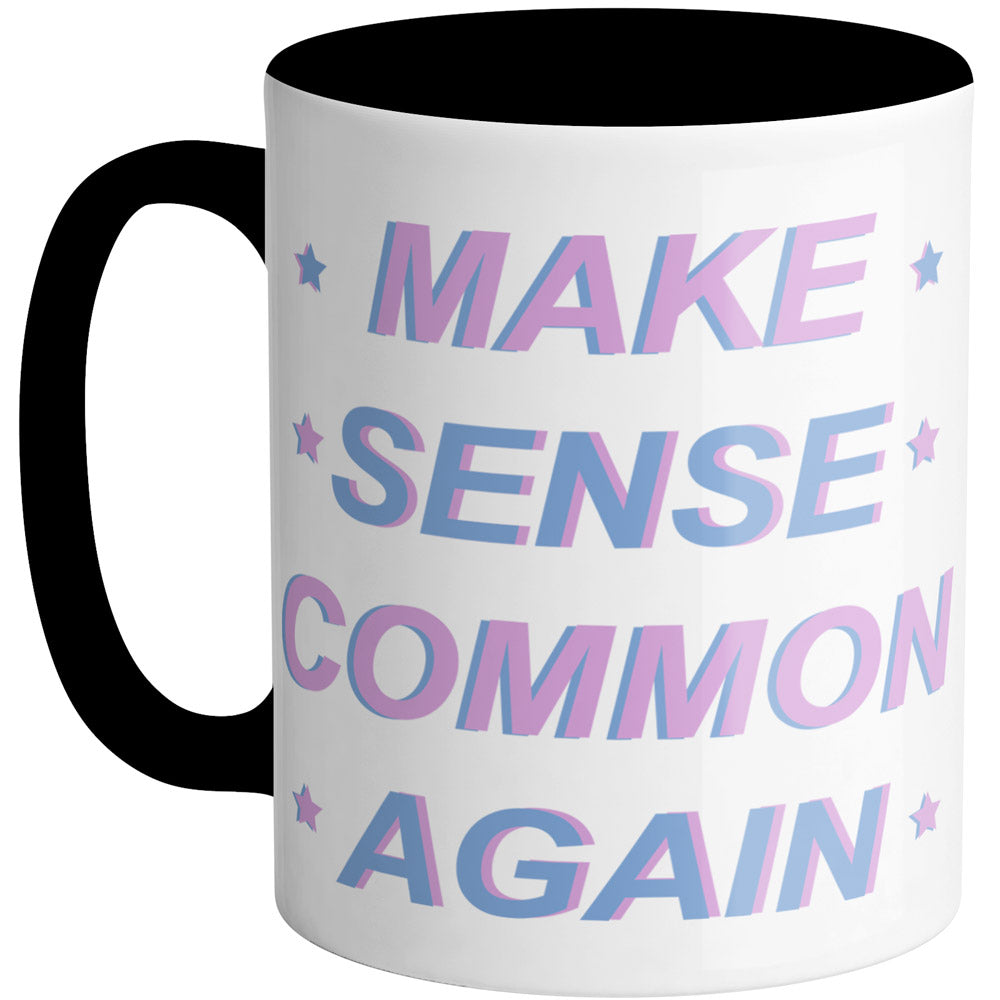 Make Sense Common Again Mug - Femfetti