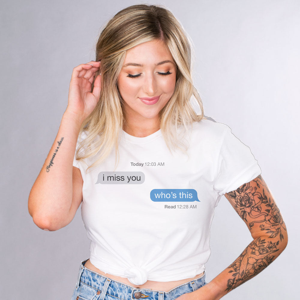 I Miss You Shirt - Femfetti