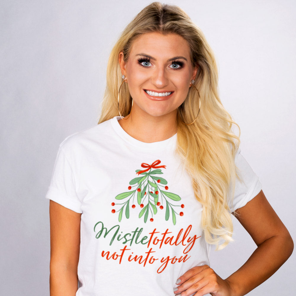 Mistletotally Not Into You Shirt - Femfetti