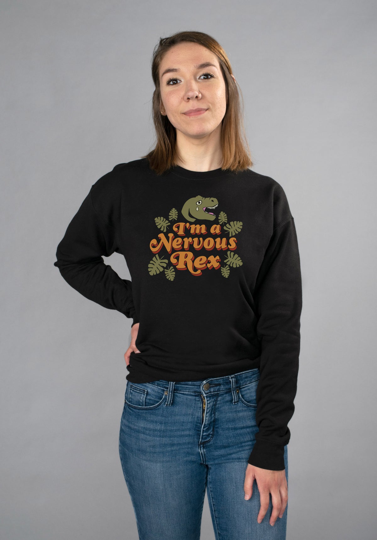 I&#39;m a Nervous Rex Sweatshirt