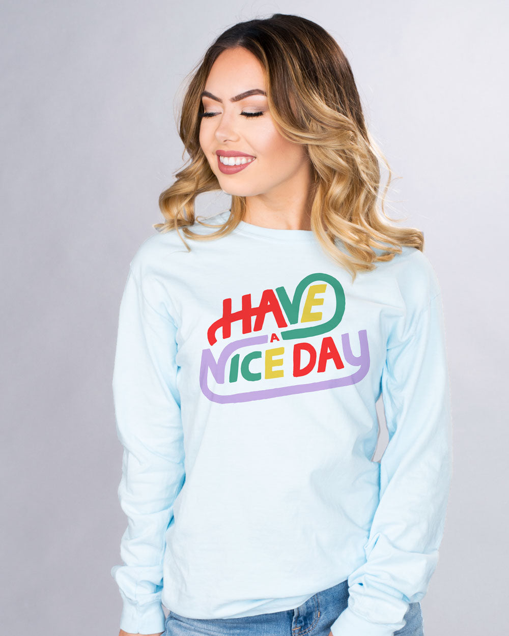 Have a Nice Day Long Sleeve - Femfetti