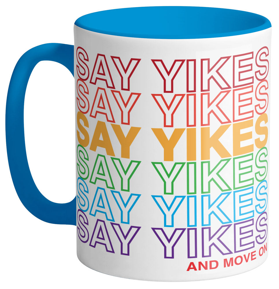 Say Yikes Mug - Femfetti