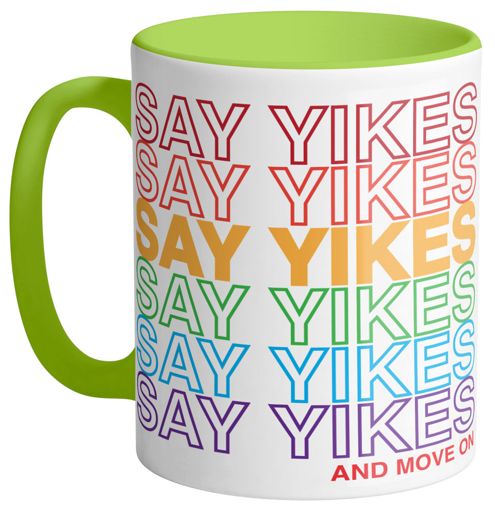 Say Yikes Mug - Femfetti