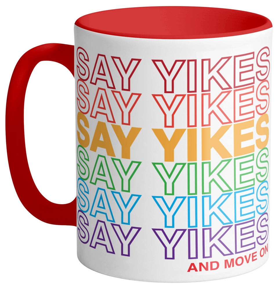 Say Yikes Mug - Femfetti