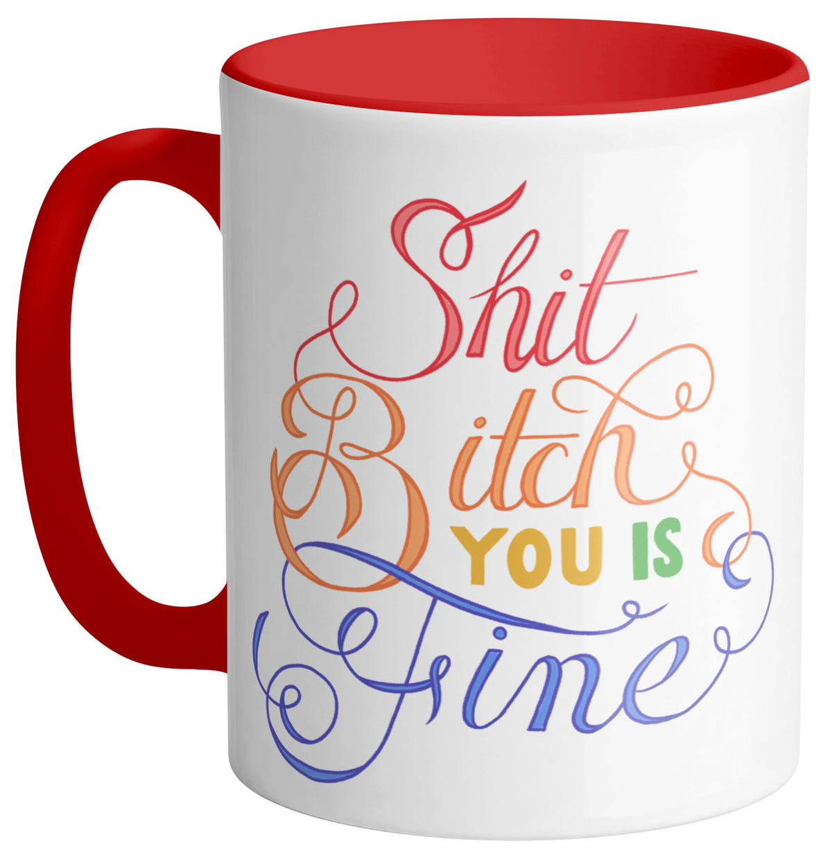 You Fine Mug - Femfetti