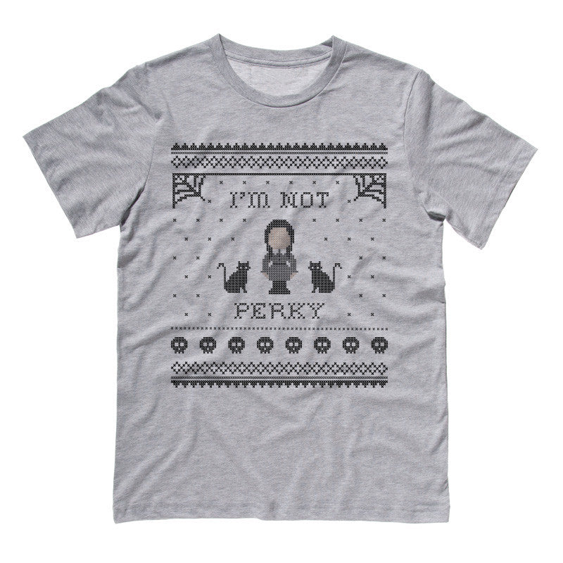 I&#39;m Not Perky Wednesday Addams Shirt - Femfetti