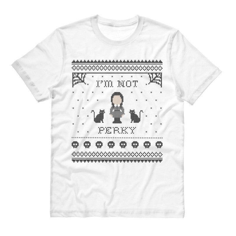I&#39;m Not Perky Wednesday Addams Shirt - Femfetti