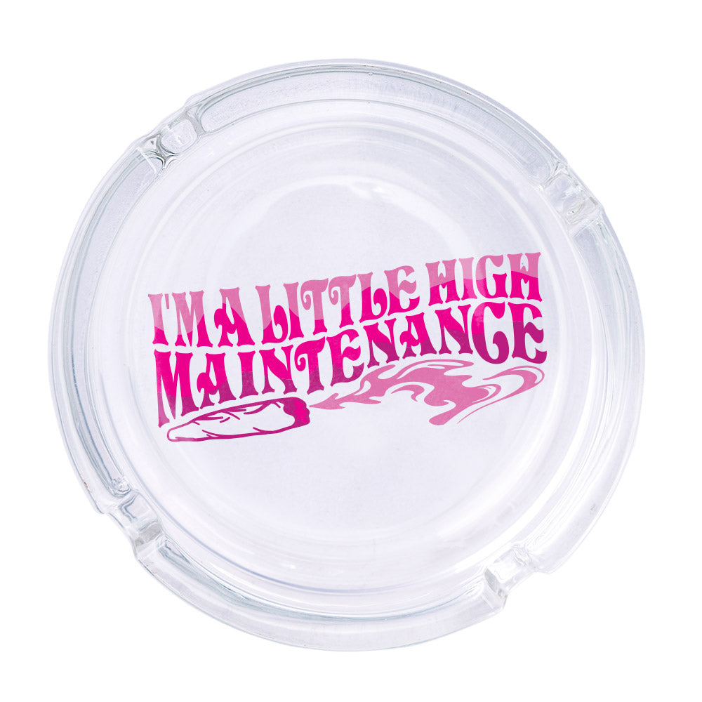 High Maintenance Ashtray