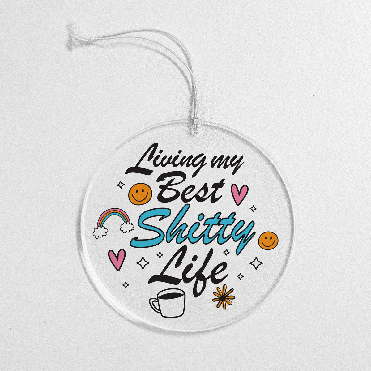 Best Shitty Life Rearview Mirror Hang