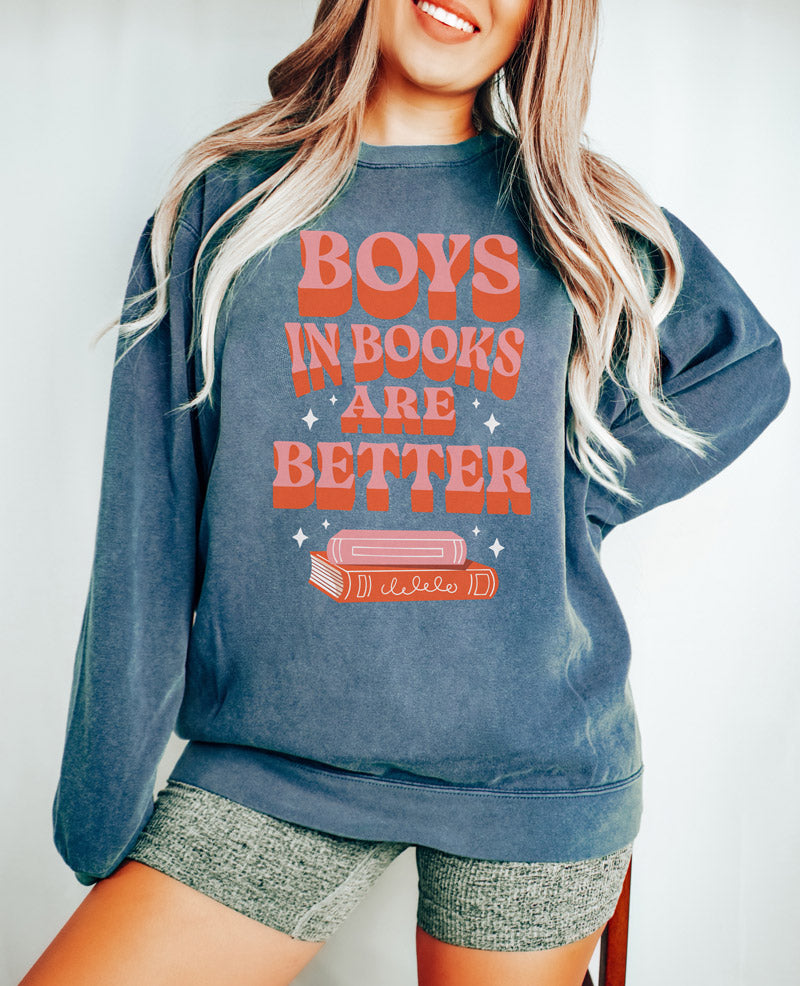 Boys In Books Are Better Comfort Colors Sweatshirt