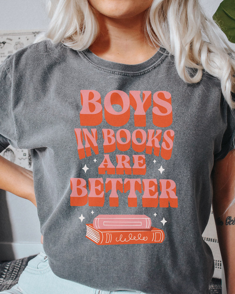 Boys In Books Are Better Shirt