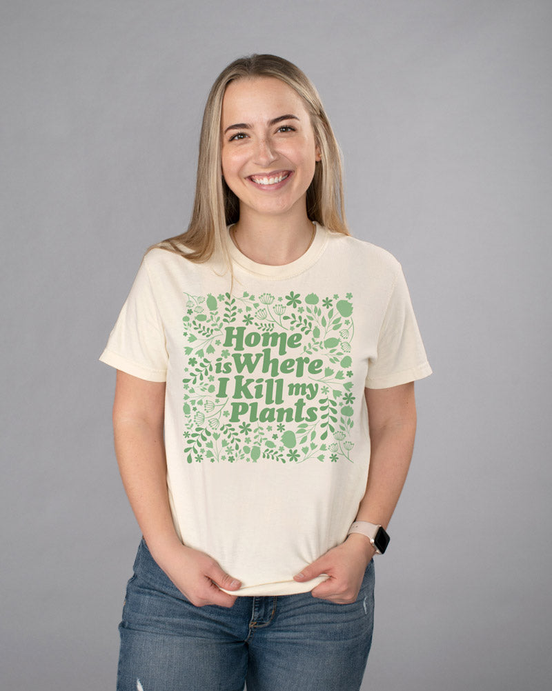 Kill My Plants Shirt