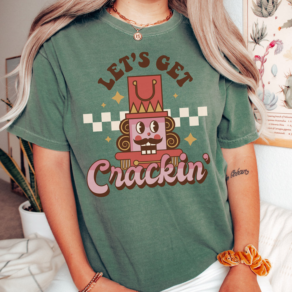Let&#39;s Get Crackin&#39; Shirt