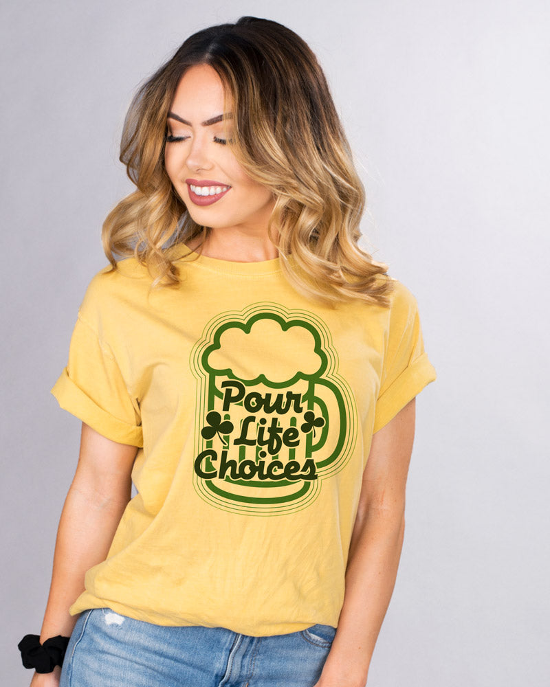 Pour Life Choices Shirt