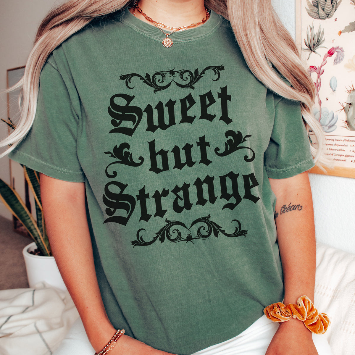 Sweet But Strange Shirt
