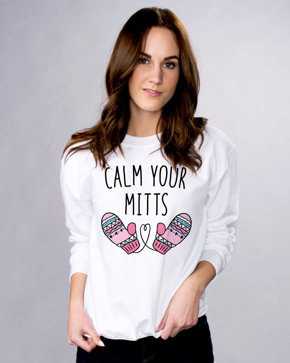 Calm Your Mitts Sweatshirt