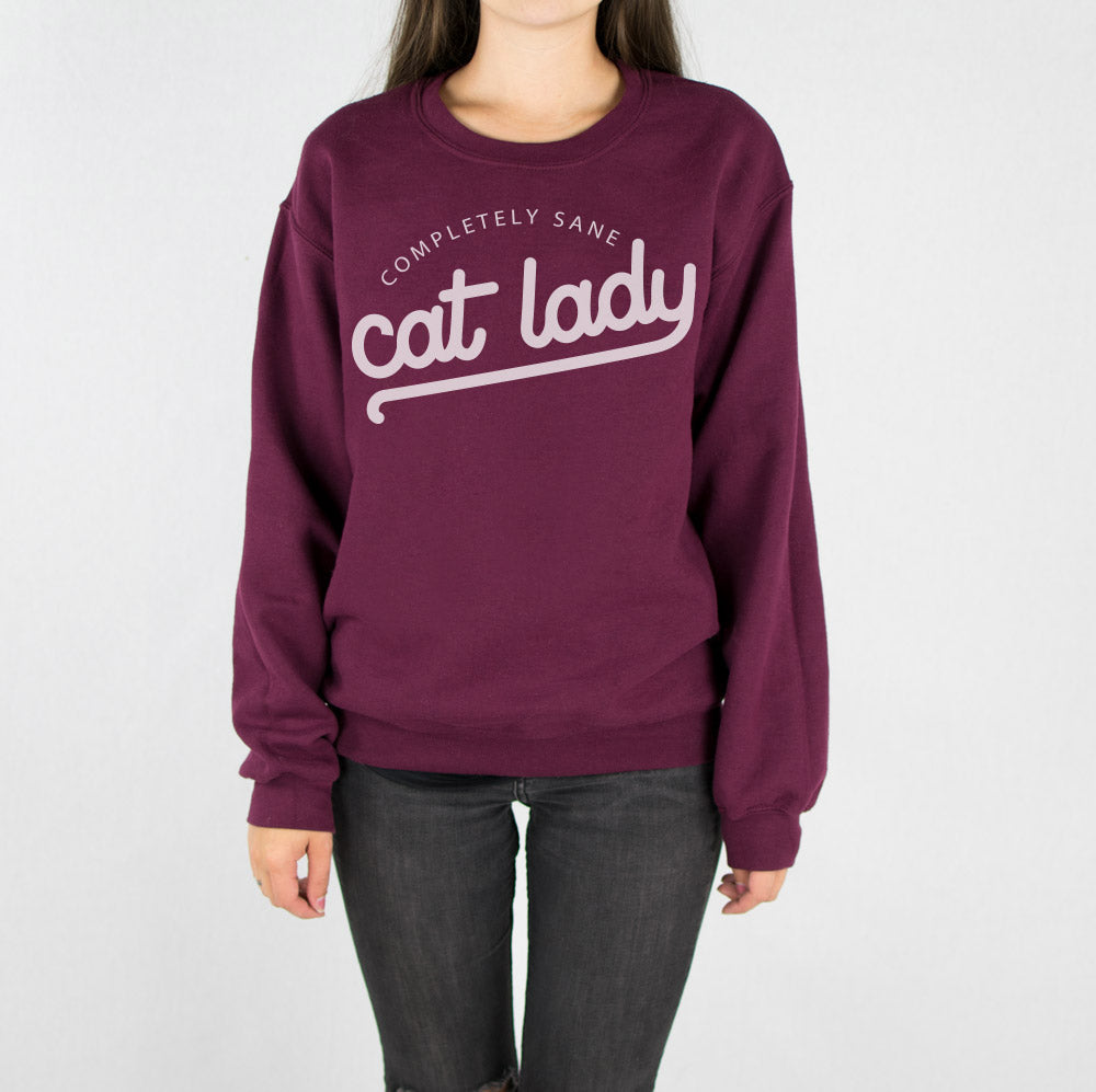 Completely Sane Cat Lady Sweatshirt - Femfetti