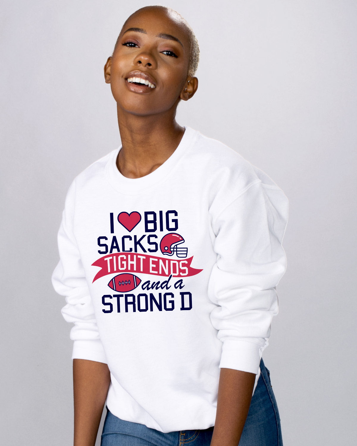 I Love Big Sacks Sweatshirt