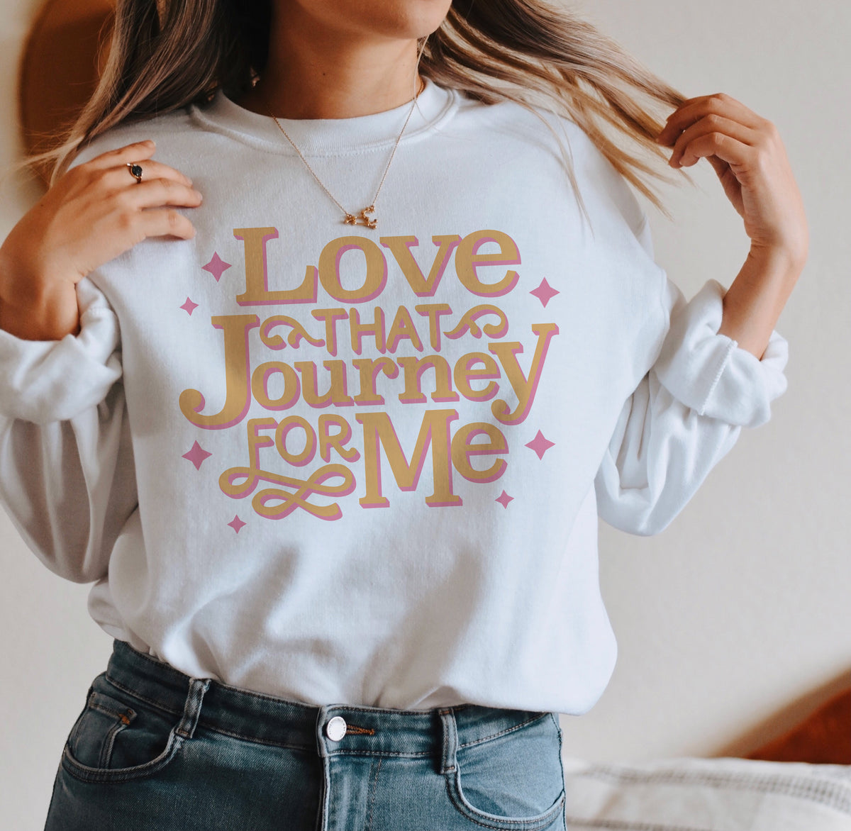 Love That Journey For Me Sweatshirt