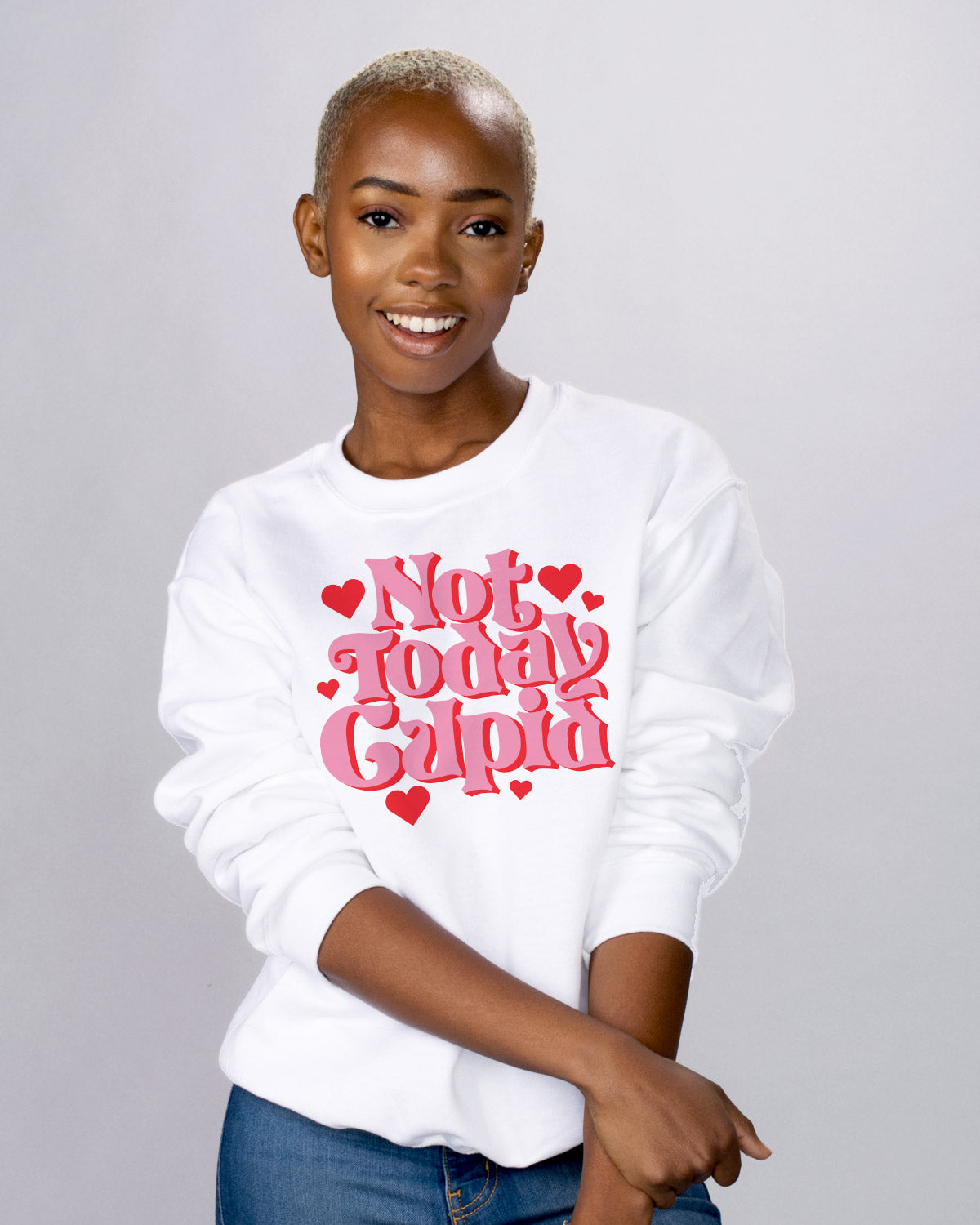 Not Today Cupid Sweatshirt