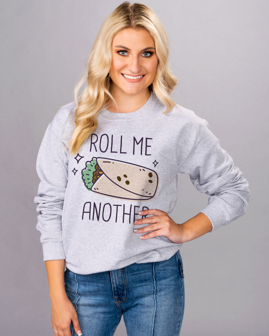 Roll Me Another Sweatshirt